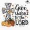 Give Thanks To The Lord Fall Christian Png Fall Pumpkin Png Thanksgiving Coquette Png Leopard Pumpk 0