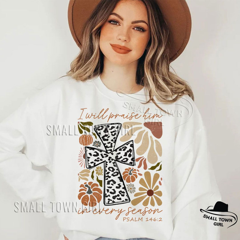 Boho Floral Pumpkin Fall Bible Verse Png I Will Praise Him In Every Season Png Thanksgiving Png Aut 2