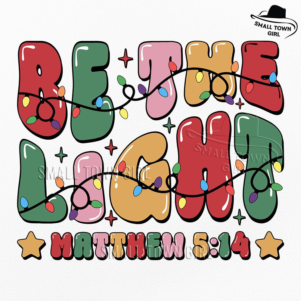 Be The Light Christian Christmas Bible Png Be The Light Png Mathew 514 Bible Verse Png Christmas Pn 0