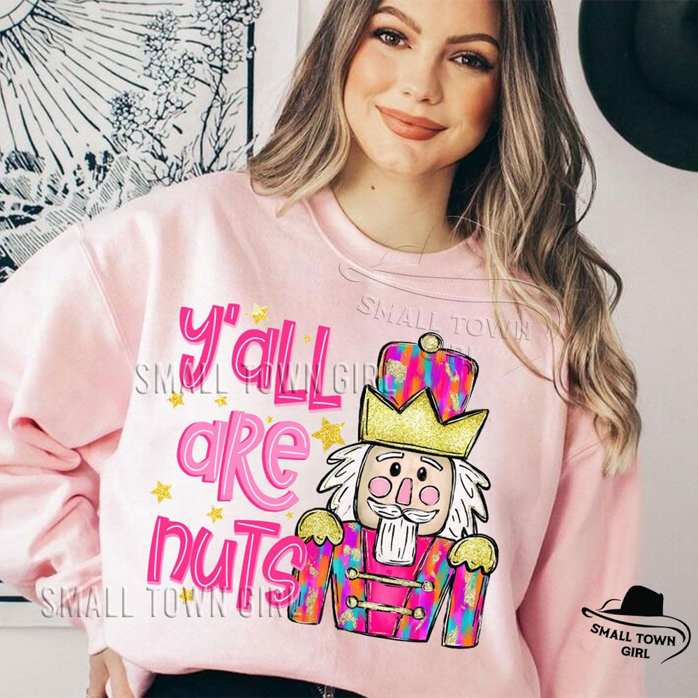 Christmas Nutcracker Yall Are Nuts Png Nutcracker Png Tis The Season Merry Christmas Png Colorful B 2