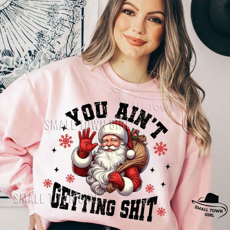 Christmas Santa You Aint Getting Shit Png Funny Christmas Santa Png Masculine Christmas Png Sassy X 2