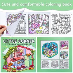cozy home coloring book for kids and adults, relaxing art therapy with cute little corner shop drawings
