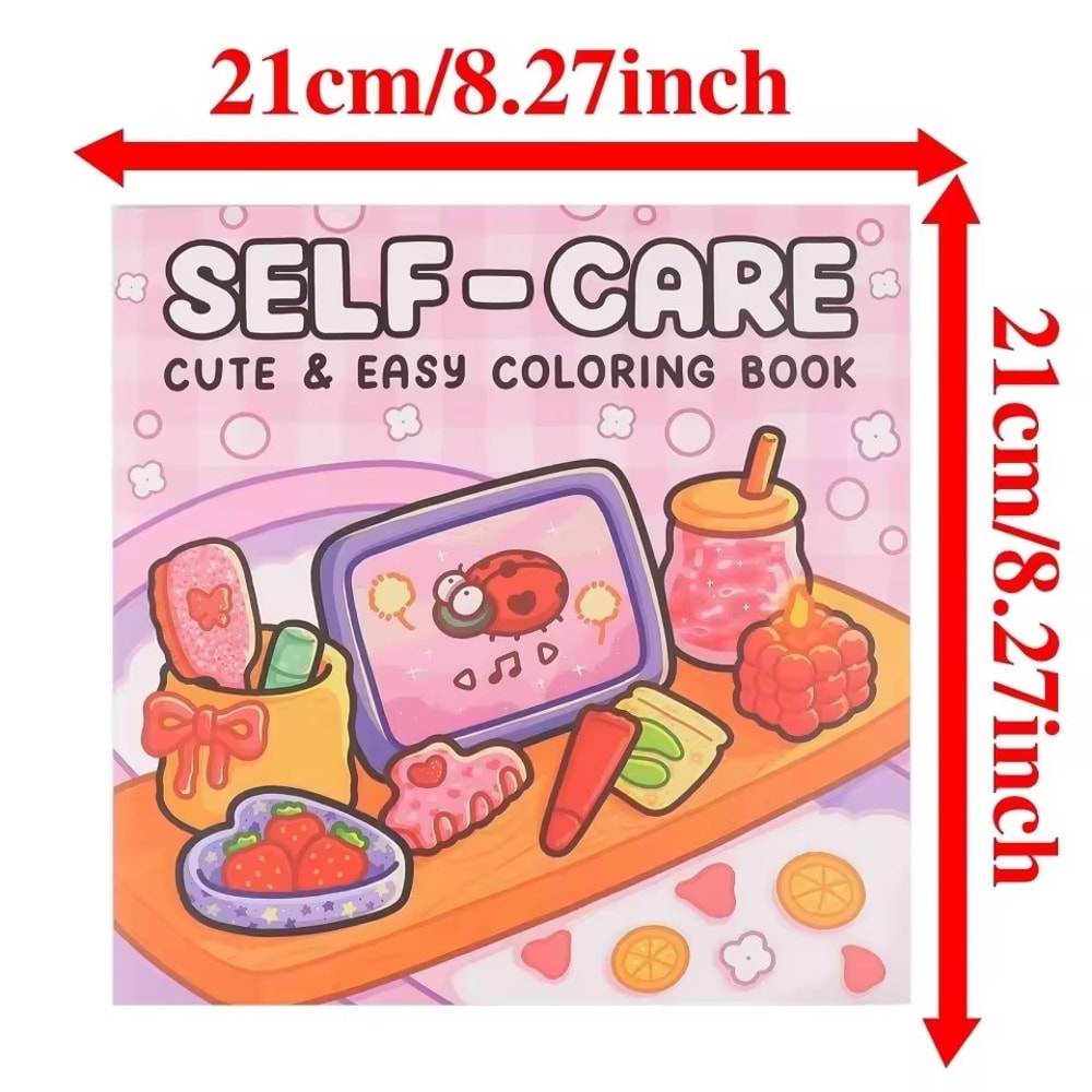 Self Care Coloring Book for Adults, Cute and Easy Illustrations for Stress Relief, Perfect Gift for Birthday
