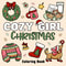Cozy Girl Christmas Coloring Book for Adults, A Cute and Easy Drawing Book, The Perfect Gift for Party and Birthday