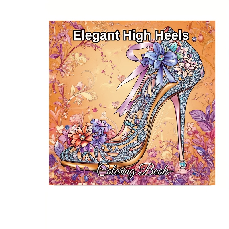 Dreamy High Heels Coloring Book For Adults Stress Reduction Colouring Relaxation Art Therapy Valent 8
