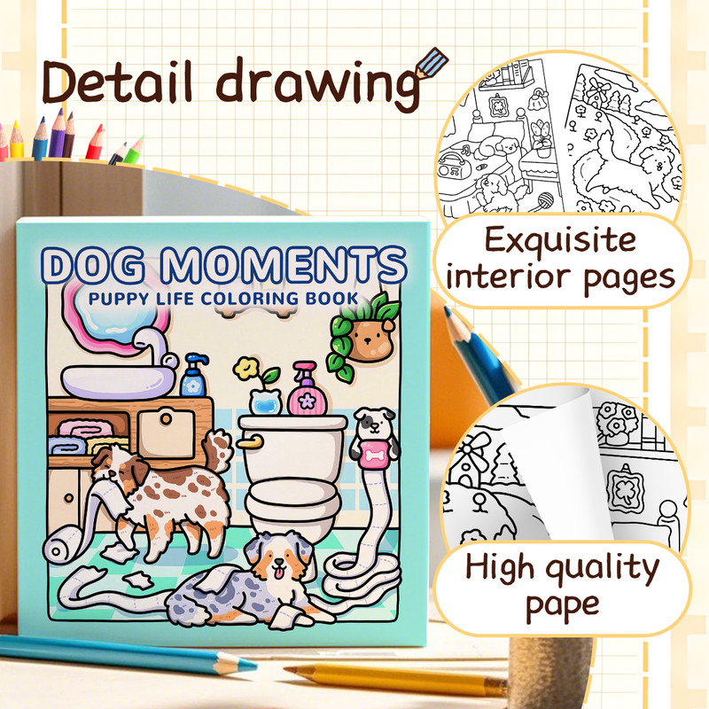 Dog Moments Colouring Book, PUPPY LIFE Scenes for Adult Stress Relief, Kids Educational Toys, Painting Drawing Book