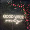 Good Vibes Only LED Neon Sign USB 5V Wall Light Decor For Bedroom Party Birthday Wedding Aestheti 4