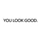 You Look Amazing Mirror Vinyl Decal Motivational Bathroom Bedroom Wall Sticker 11