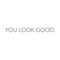 You Look Amazing Mirror Vinyl Decal Motivational Bathroom Bedroom Wall Sticker 18