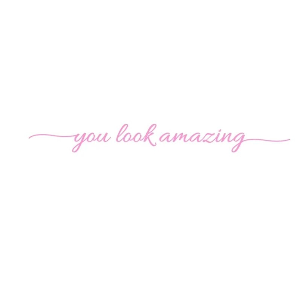 You Look Amazing Mirror Vinyl Decal Motivational Bathroom Bedroom Wall Sticker 21