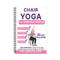 Chair Yoga Exercise Book For Seniors 14