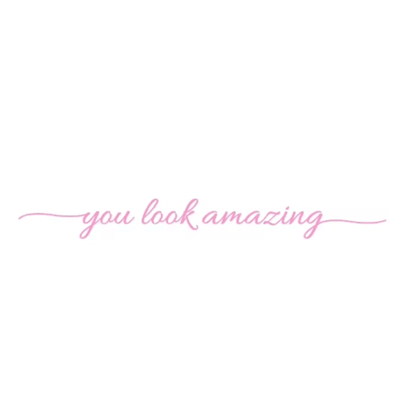 You Look Amazing Mirror Decal Inspirational Vinyl Wall Sticker For Bathroom Bedroom 11