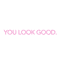 You Look Amazing Mirror Decal Inspirational Vinyl Wall Sticker For Bathroom Bedroom 4