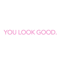 You Look Amazing Mirror Decal Inspirational Vinyl Wall Sticker For Bathroom Bedroom 4