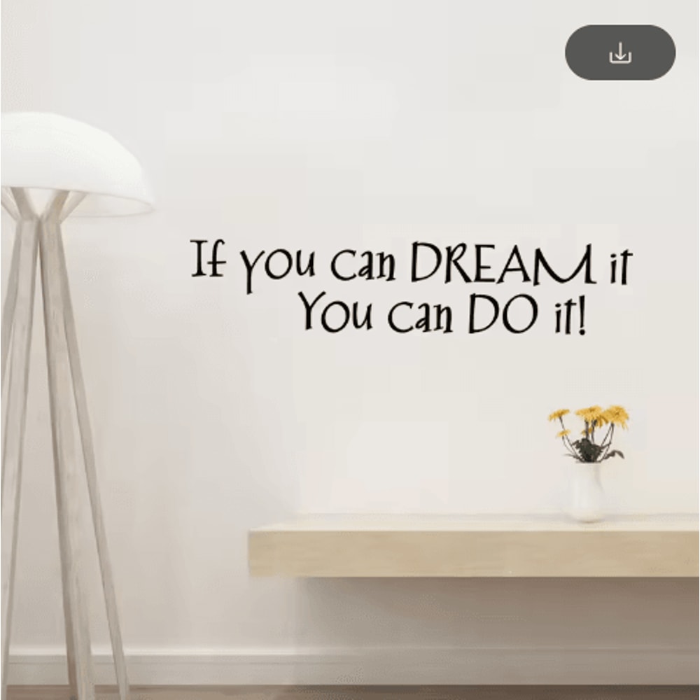 If You Can Dream It Inspirational Wall Sticker Motivational Living Room Decal 4