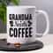 Grandma Needs Coffee Mug Funny Ceramic Coffee Cup Gift For Grandma 3