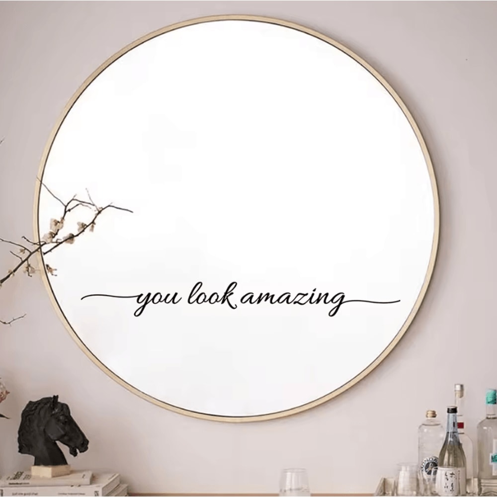 You Look Amazing Mirror Vinyl Decal Motivational Bathroom Bedroom Sticker 0