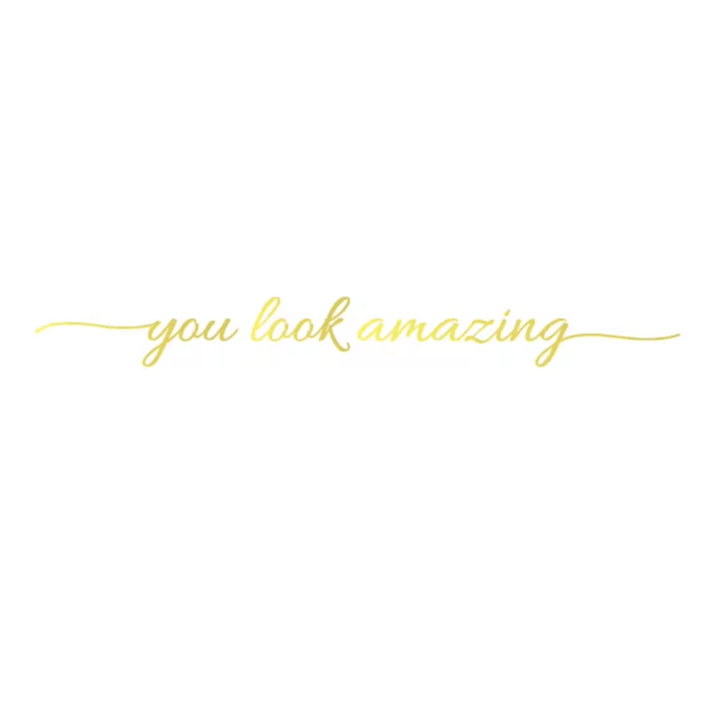 You Look Amazing Mirror Vinyl Decal Motivational Bathroom Bedroom Sticker 9