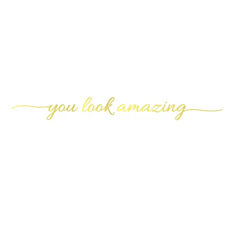 You Look Amazing Mirror Vinyl Decal Motivational Bathroom Bedroom Sticker 9