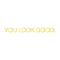 You Look Amazing Mirror Vinyl Decal Motivational Bathroom Bedroom Sticker 7