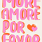 More Amor Por Favor Pink Canvas Poster Colorful Retro Love Quote Wall Art 3