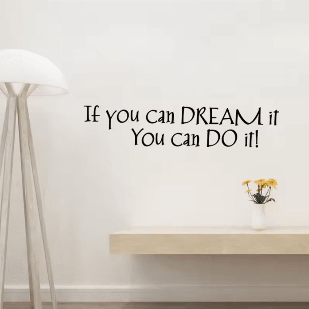 Inspirational Dream Quote Wall Sticker If You Can Dream It Motivational Decal 2