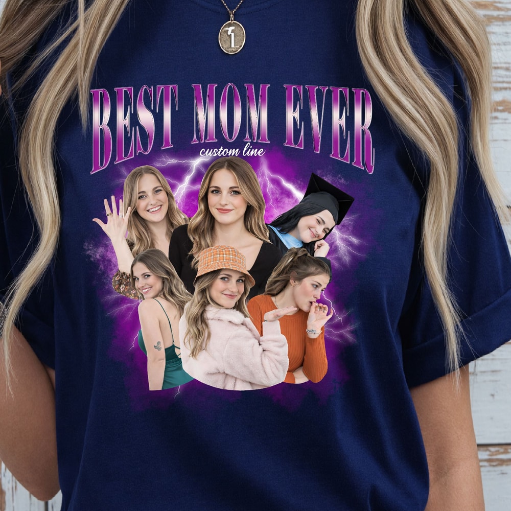 Custom Photo Mom Shirt Best Mom Ever Shirt Bootleg Rap Tee Christmas Gift For Mom 1