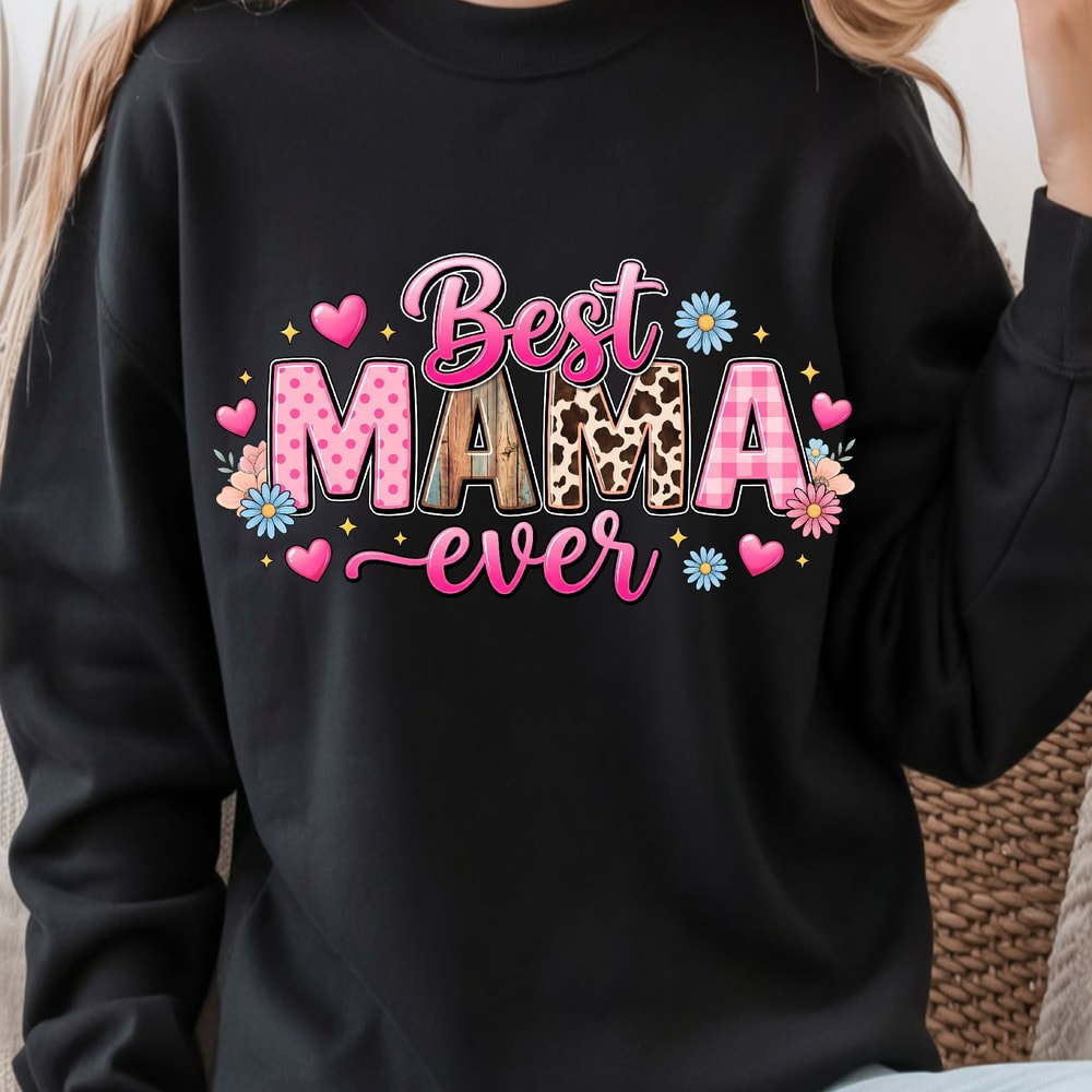 Best Mama Ever Shirt Best Mom Ever TShirt Mothers Day Gift For Mama 3