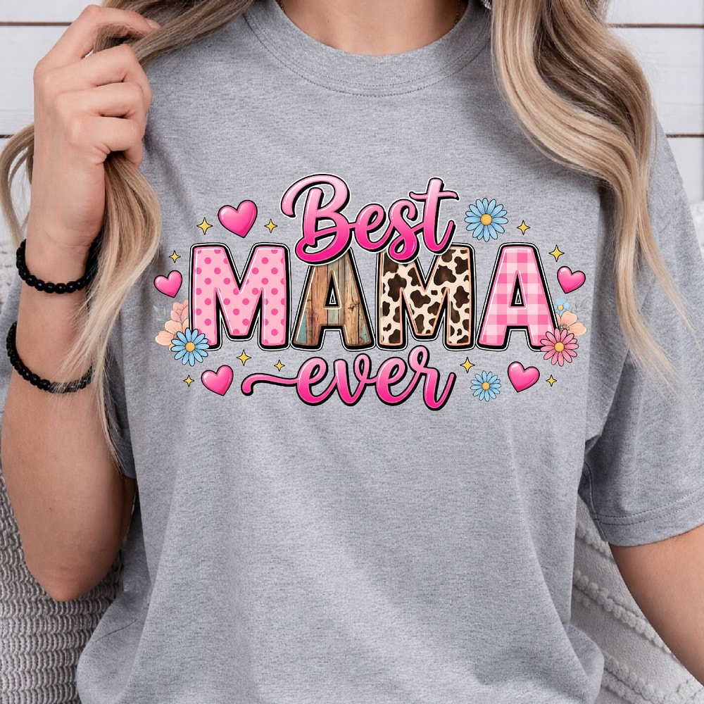 Best Mama Ever Shirt Best Mom Ever TShirt Mothers Day Gift For Mama 4