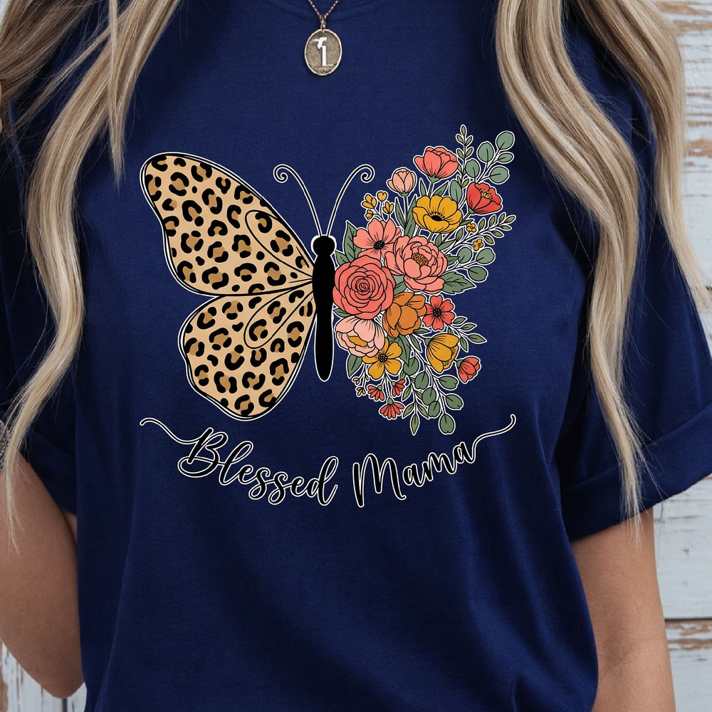 Blessed You Mom Shirt Blessed Mama TShirt Gift For Mom Mothers Day Shirt 1