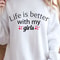Life Is Better With My Girls Shirt Best Friends TShirt Girls Day Shirt 1