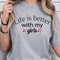 Life Is Better With My Girls Shirt Best Friends TShirt Girls Day Shirt 4