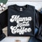 Mama Needs Coffee Shirt Funny Mom Coffee T Shirt 0