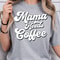 Mama Needs Coffee Shirt Funny Mom Coffee T Shirt 4