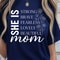 She Is Strong Brave Fearless Mom Shirt Empowered Mom TShirt Strong Mom Tee 0