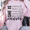 She Is Strong Brave Fearless Mom Shirt Empowered Mom TShirt Strong Mom Tee 3