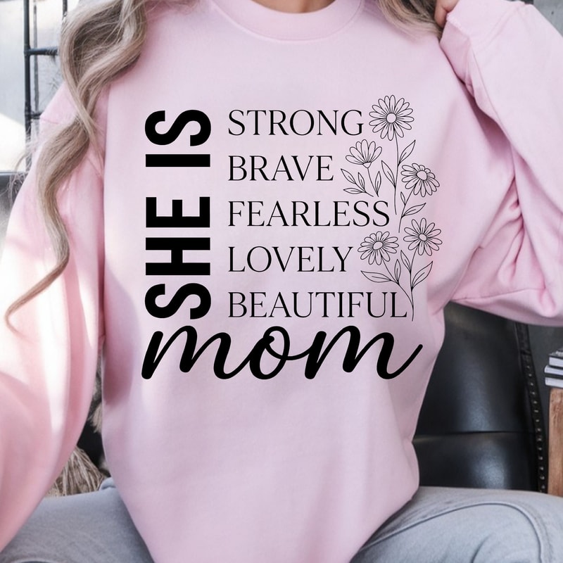 She Is Strong Brave Fearless Mom Shirt Empowered Mom TShirt Strong Mom Tee 3