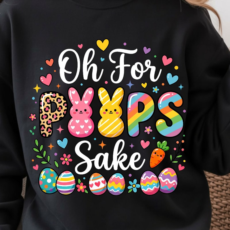 Oh For Peeps Sake Shirt Funny Easter TShirt Easter Candy Tee 1