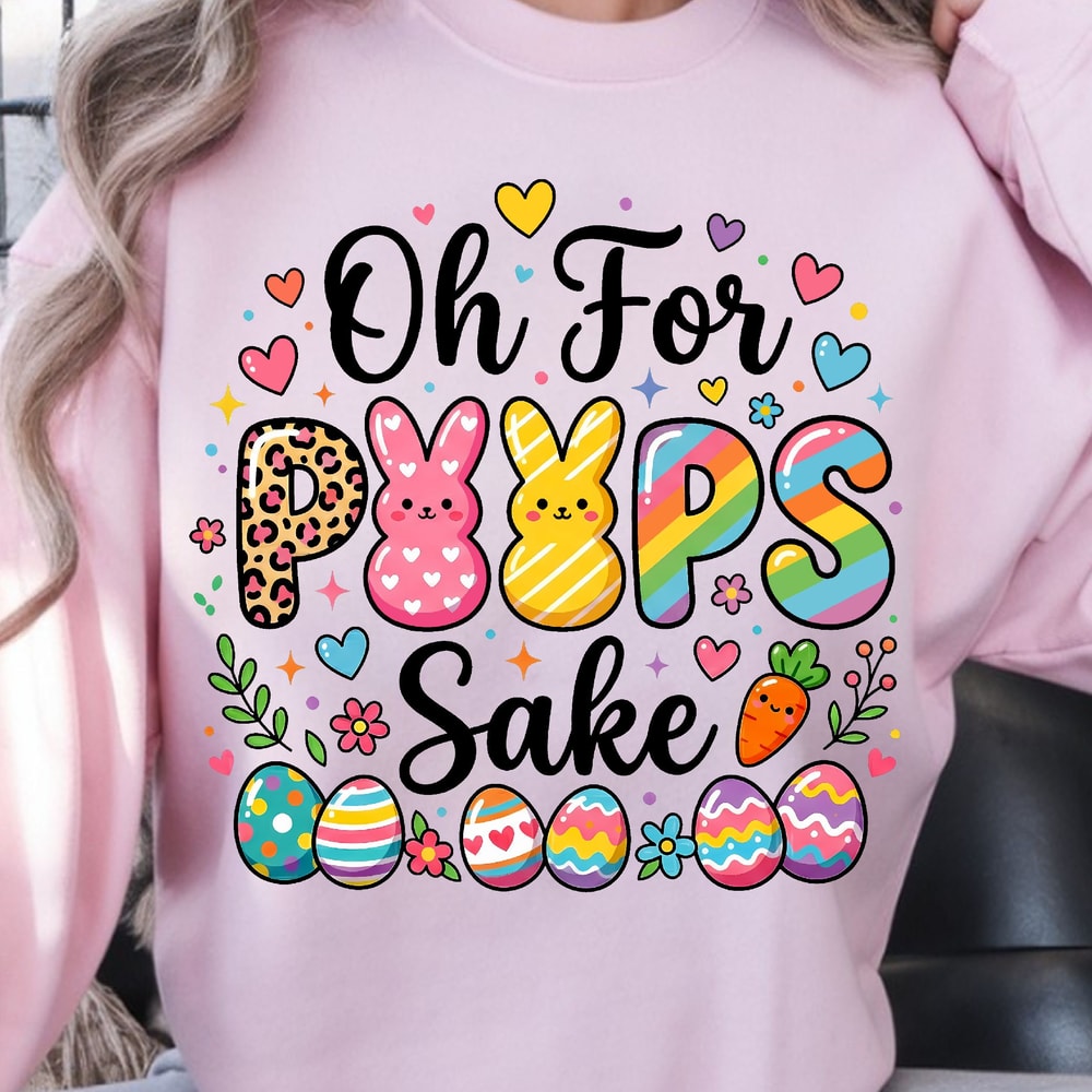 Oh For Peeps Sake Shirt Funny Easter TShirt Easter Candy Tee 3