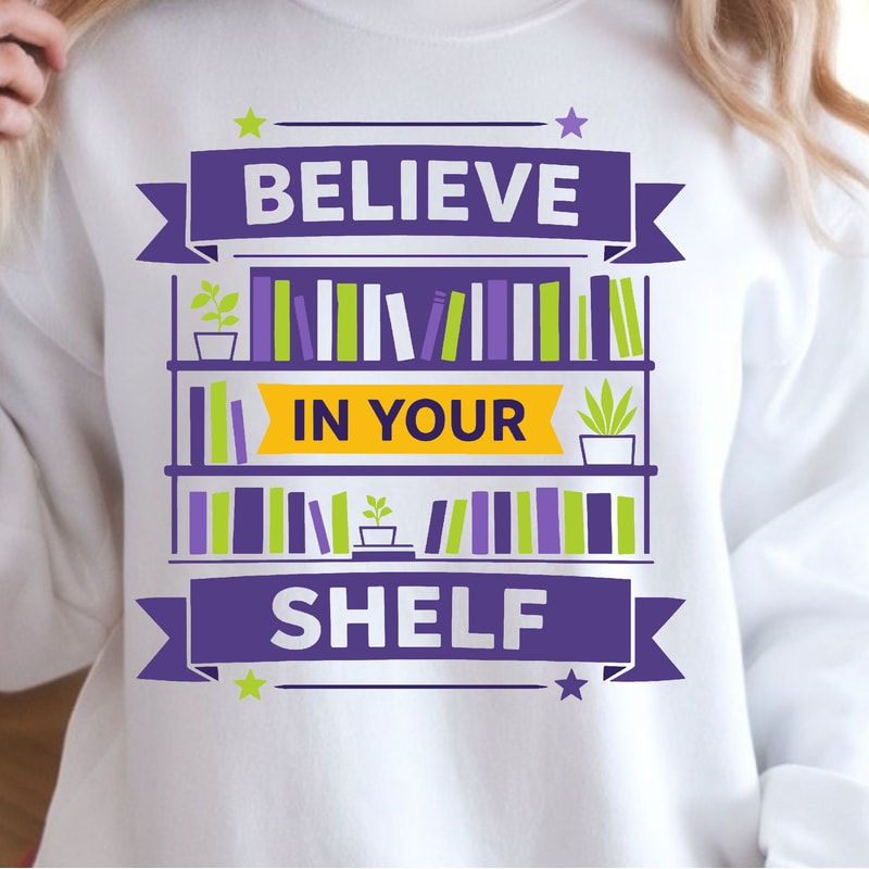 Believe In Your Shelf Shirt Motivational Quote TShirt Funny SelfLove Tee 4