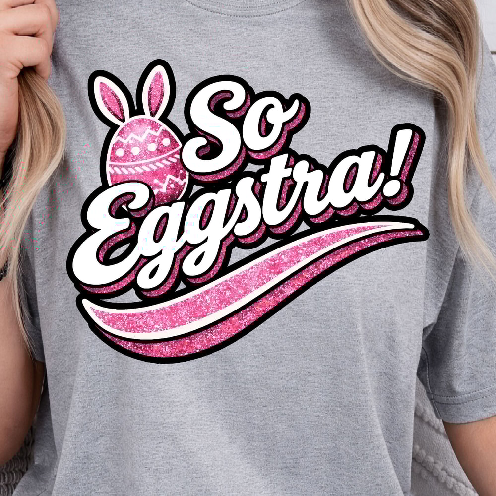 So Eggstra Shirt Funny Easter TShirt Easter Egg Humor Tee 0