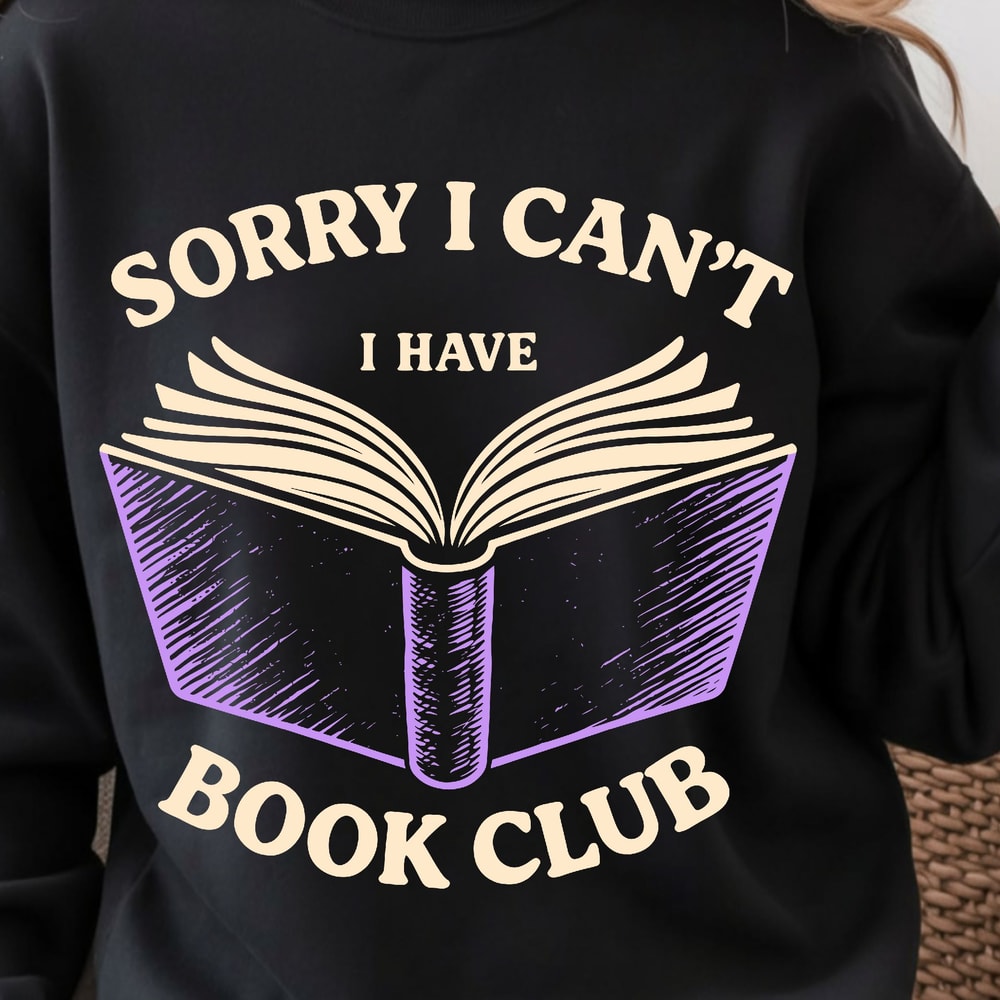 Sorry I Cant I Have Book Club Shirt Funny Book Lover TShirt Bookworm Tee 1