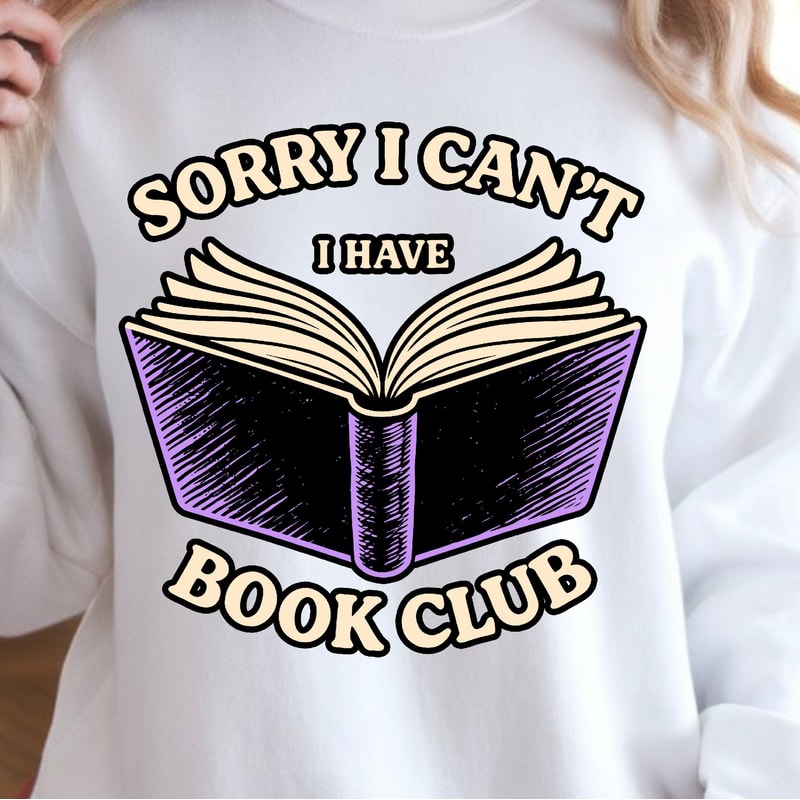 Sorry I Cant I Have Book Club Shirt Funny Book Lover TShirt Bookworm Tee 3