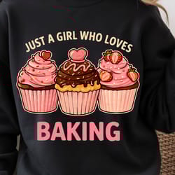 just a girl who loves baking shirt, baking lover t-shirt, cute baker tee