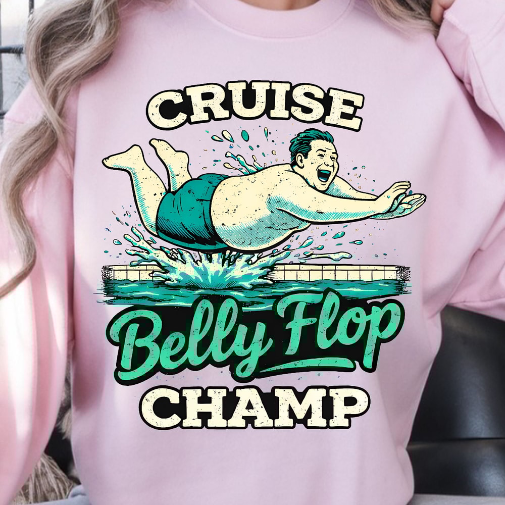 Cruise Belly Flop Champ Shirt Funny Cruise TShirt Vacation Humor Tee 2