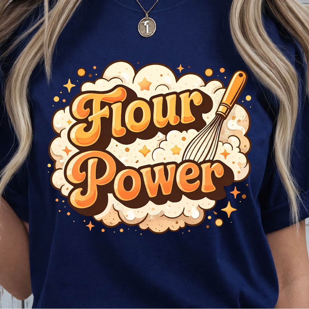 Flour Power Shirt Funny Baking TShirt Bakers Humor Tee 2