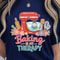 Baking Is My Therapy Shirt Funny Baking TShirt Baking Lover Tee 4