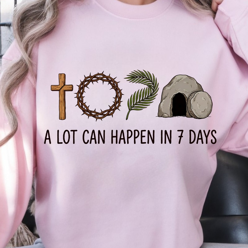 A Lot Can Happen In 7 Days Shirt Motivational TShirt Inspirational Quote Tee 2