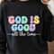God Is Good Shirt Inspirational Faith TShirt Motivational Quote Tee 0
