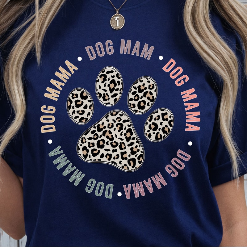 Dog Mama Shirt Cute Dog Mom TShirt Perfect Dog Mom Gift 2
